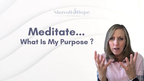 Meditate... What Is My Purpose? || Spirituality || Christian