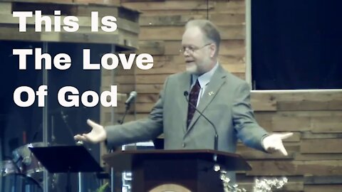 This is the Love of God - Choose to Love