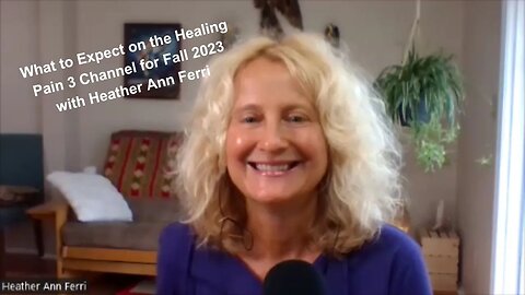 Healing Pain 3 Programs for Fall of 2023!