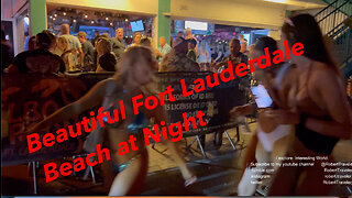 Beautiful Fort Lauderdale Beach at Night 2023 Florida