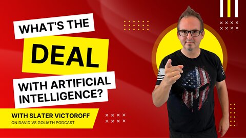 What's the deal with Artificial Intelligence? Guest Slater Victoroff - David VS Goliath - E46
