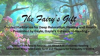 The Fairy's Gift - Guided Meditation for Deep Relaxation, Healing and Health