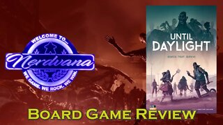 Until Daylight Board Game Review