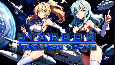 Starcom Unknown Space - Chat team assemble to continue exploring at 9pm EST