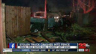 Stolen truck crashes into fence in Bakersfield