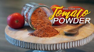 How to Make Your Own Tomato Powder