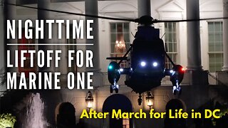 Biden take a night flight on Marine One after the March for Life heads to the Supreme Court