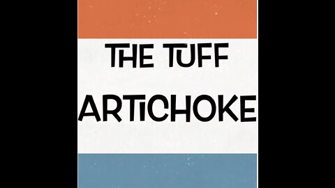 The Tuff Artichoke trailer