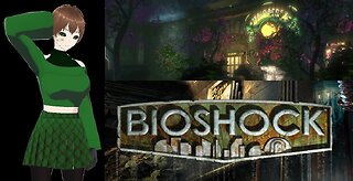 BioShock (Part 4) Arcadia