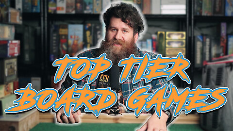 TOP TIER BOARD GAMES | A CaptainCon 2024 Playlist
