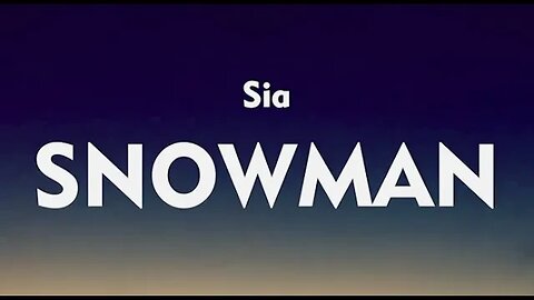 Sia Snowman Lyrics Let's go below zero and hide from the sun Tiktok Song