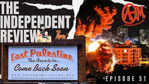 Ep 51: The Independent Review