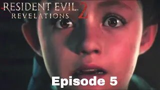 Resident Evil Revelation 2 Episode 5 Judgement part 1