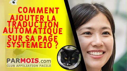 👻 Comment ajouter la traduction automatique sur sa page SystemeIO ?