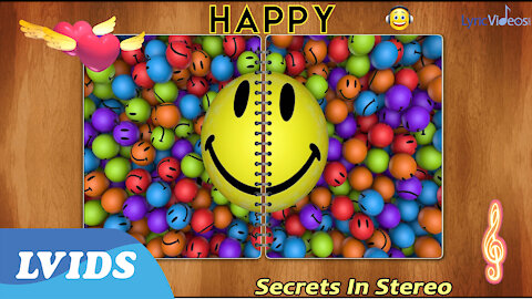 Secrets In Stereo - Happy (Lyric Video) 4K LVIDS Exclusive
