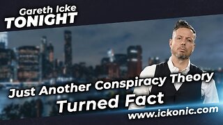 Gareth Icke Tonight - Just Another Conspiracy Theory