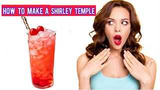 How To Make a Shirley temple mocktail 🍹