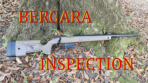 Bergara B14 HMR Out Of The Box Inspection