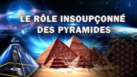 Le rôle insoupçonné des pyramides