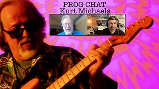 Making Prog Rock Albums- Kurt Michaels - Prog Chat