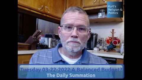 20220322 A Balanced Budget? - The Daily Summation