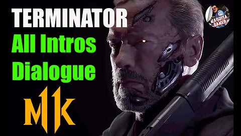 MORTAL KOMBAT 11 Terminator T-800 All Intros Dialogue