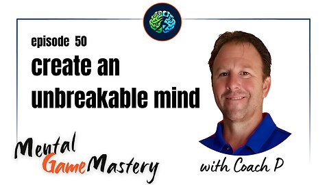 Create An Unbreakable Mind
