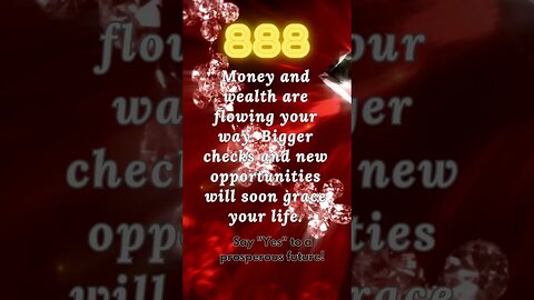 Money and Wealth Flowing: Bigger Checks, New Opportunities Soon #angelmessage888 #888