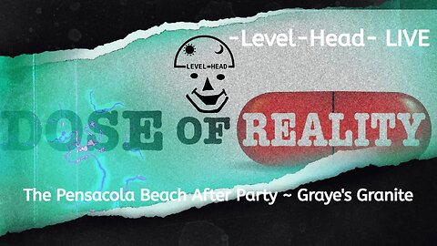 Meetup at Graye's Granite Pensacola, Florida 12pm ct. Level Head LIVE Concert-NO YouTube Stream