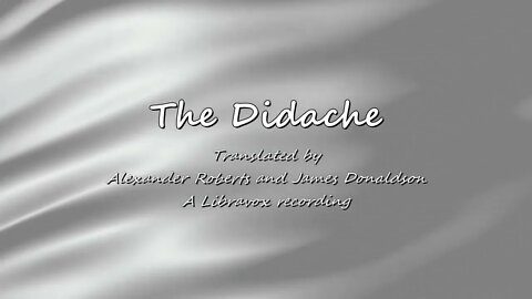 Didache - Teaching of the Twelve Apostles