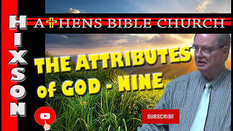 The Attributes of God - Is God a Good God | Part 9 | Athens Bible Church