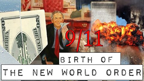 9/11 22 Years Later...We Move Toward a New World Order