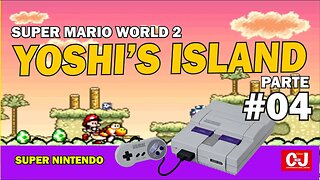 Super Mario World 2: Yoshi's Island - Parte 4