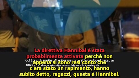 Il colonnello aeronautica israeliana Nof Erez ad ad Haaretz sulla direttiva Hannibal