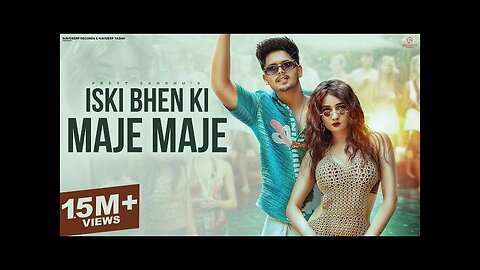 Iski Bhen Ki Maje Maje (Official) | Preet Sandhu, Nisha | New Haryanvi Song 2024, Hindi Punjabi Mix