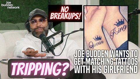 Joe Budden Getting Matching Tattoos with his Girlfriend