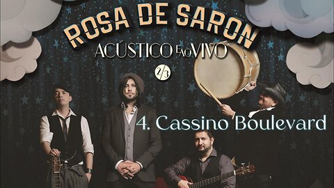 4. Cassino Boulevard - Rosa de Saron - DVD Acústico e Ao Vivo 2/3