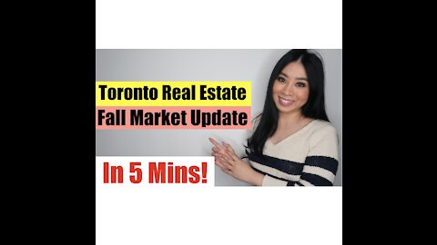 Toronto Real Estate Fall Market Update - October 2021. Top Toronto real estate agents