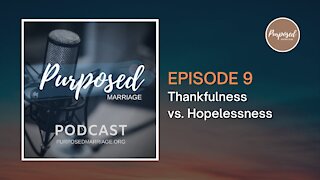 Thankfulness vs. Hopelessness
