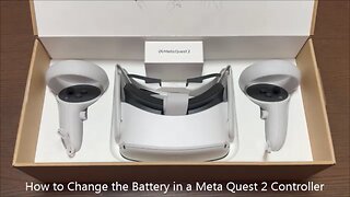 How to Change the Battery in a Meta Quest 2 Controller