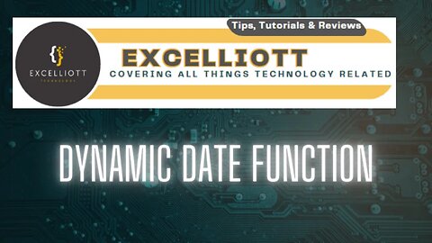 Excel - Dynamic Date Function