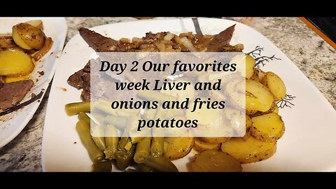 Day 2 Our favorites week Liver and onions and fried potatoes #liver