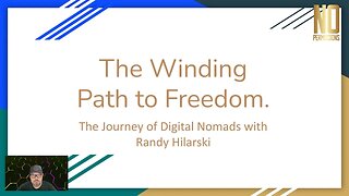 The Winding Path to Freedom A Digital Nomad Journey