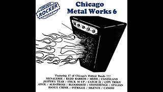 Chicago Metal Works #6 Underground Heavy Metal Compilation