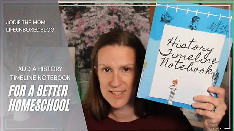 Add a History Timeline Notebook for a Better Homeschool