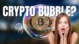 Is The Crypto Bubble About To Burst?