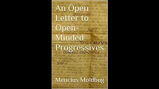 An Open Letter to Open-Minded Progressives: Chapter 7