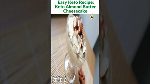 Easy Keto Recipes: Keto Almond Butter Cheesecake #ketorecipes