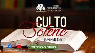 Exposição Bíblica- Culto Solene | 17/09/2023 | Rev. José Renato🔰Aconselhando uns aos outros....