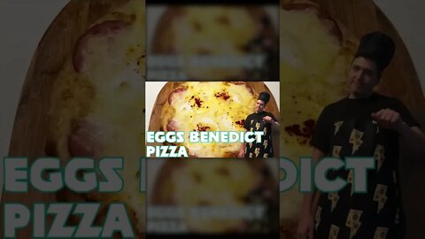 Eggs Benny Pizza | WEIRD PIZZA